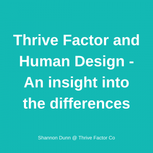 TFCo Blog Thrive Factor Framework and Human Design