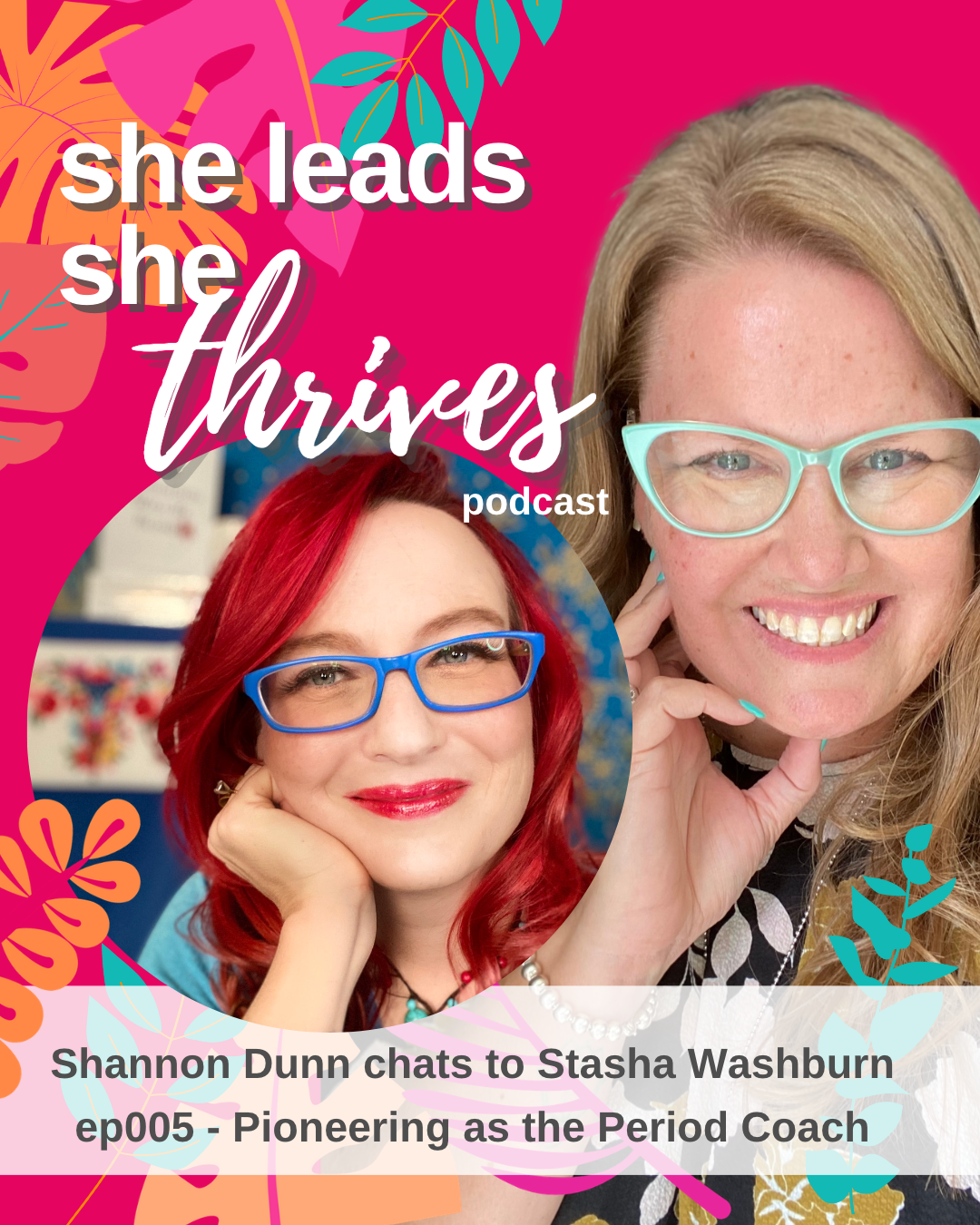 Stasha Washburn_She Leads She Thrives Podcast Insta | Shannon Dunn