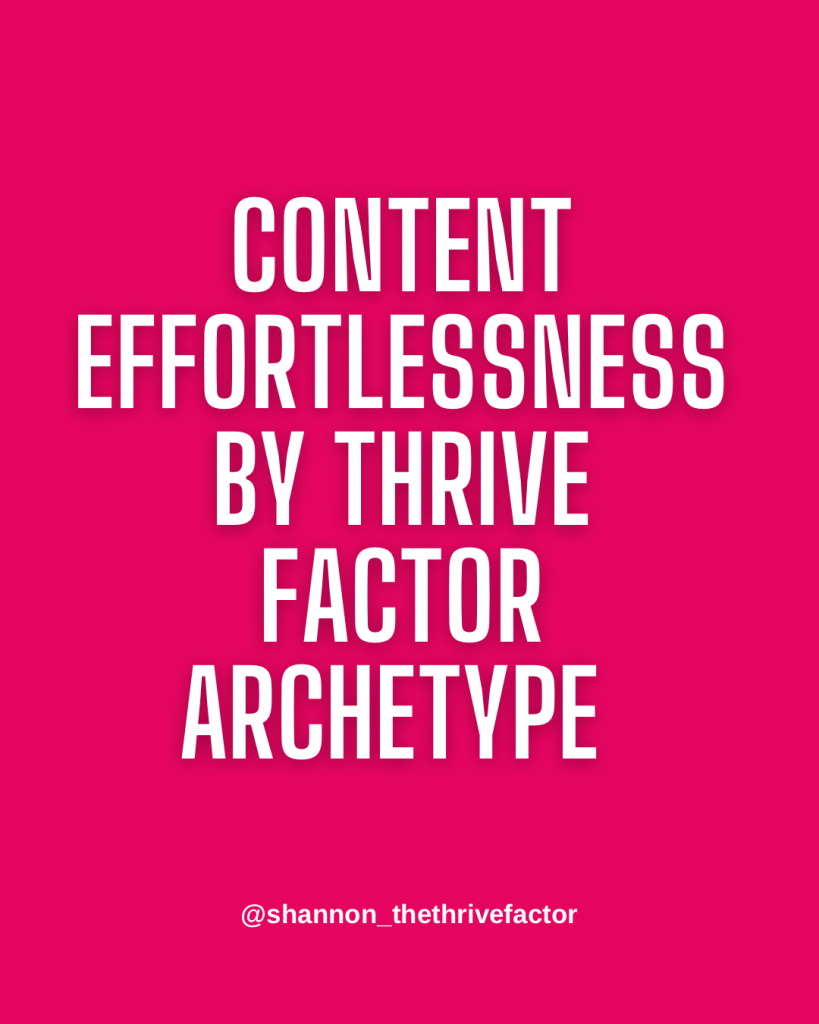 Thrive Factor Archetypes Content Themes | Archetypes for business | Shannon Dunn | Business Coaching | Coaching women in business