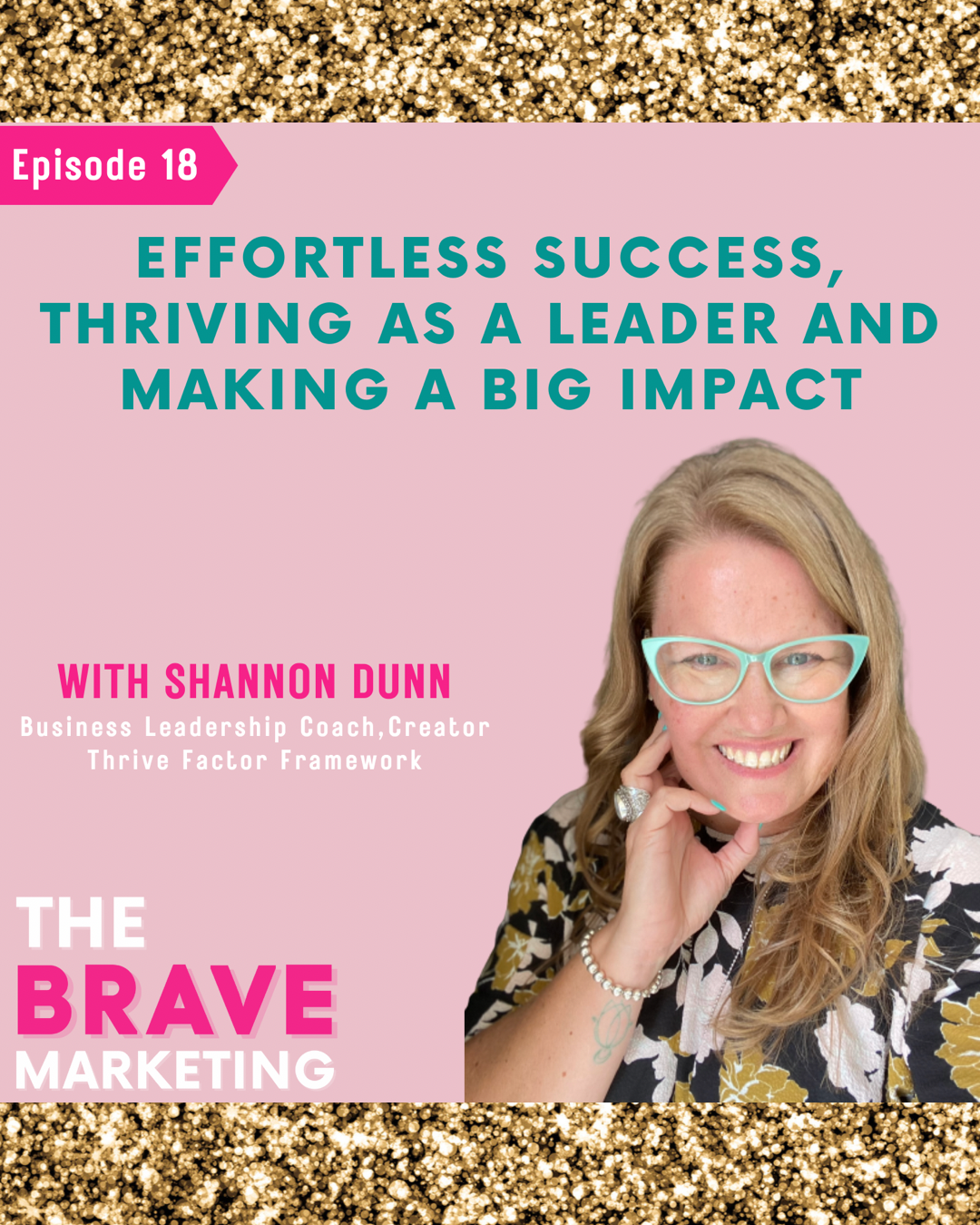 Shannon Dunn | Brave Marketing Podcast episode 18 | Swapna Thomas business coach | coaching for women