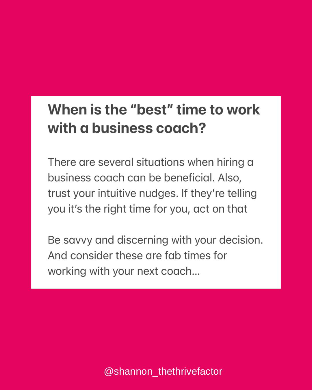 Best time to work with a coach | Shannon Dunn | Business self leadership coach Perth Australia | Thrive Factor profiling Archetypes for women