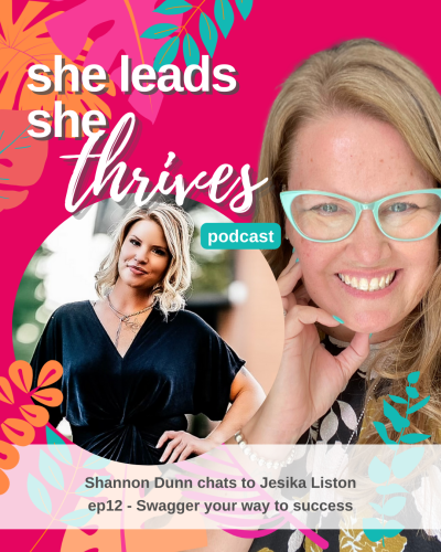 Jesika Liston She Leads She Thrives Podcast | Business coach | Mindset Coach | Body coach | Shannon Dunn | Thrive Factor Archetypes
