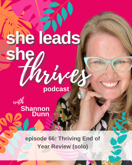 She Leads She Thrives_ep66_Podcast Cover_end of year review 2024 | Business coach Perth Australia | Coach for women | Thrive Factor Archetypes for women